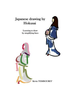 cover image of Japanese drawing by Hokusai -Learning to draw by simplifying lines